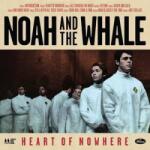 Mercury LP Noah And The Whale: Heart Of Nowhere