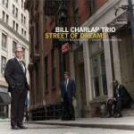Blue Note LP Bill Charlap Trio: Street Of Dreams