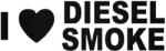  I Love Diesel Smoke tuning felirat