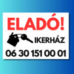  Eladó ikerház tábla egyedi telefonszámmal