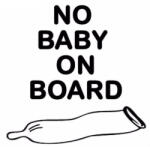  No Baby on Board tuning felirat
