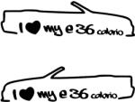  BMW matrica I Love My E36 Cabrio 2x