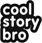  Cool Story Bro felirat - Szélvédő matrica