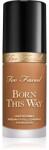Too Faced Born This Way Original Foundation hidratáló alapozó árnyalat Butter Pecan 30 ml