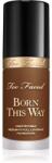 Too Faced Born This Way Original Foundation hidratáló alapozó árnyalat Tiramisu 30 ml