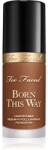 Too Faced Born This Way Original Foundation hidratáló alapozó árnyalat Spiced Rum 30 ml