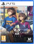 Maximum Entertainment Until Then (PS5)
