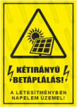 gigastore Kétirányú betáplálás A létesítményben napelem üzemel piktogram+felirat tábla vagy matrica : Tábla-matrica mérete - A3 / 297 x 420 mm, Tábla-matrica típusa - matrica