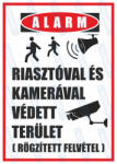  Riasztóval és kamerával védett terület tábla matrica : Tábla-matrica mérete - 350 x 500 mm, Tábla-matrica típusa - 3mm pvc tábla