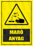  Maró anyag piktogram+felirat tábla matrica : Tábla-matrica mérete - A5 / 148 x 210 mm, Tábla-matrica típusa - matrica