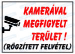  Kamerával megfigyelt terület (rögzített felvétel) tábla matrica : Tábla-matrica mérete - A5 / 148 x 210 mm, Tábla-matrica típusa - 3mm pvc tábla - gigastore - 318 Ft