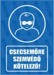  Csecsemőre szemvédő kötelező piktogram+felirat tábla matrica : Tábla-matrica mérete - 160 x 250 mm, Tábla-matrica típusa - matrica
