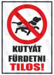  Kutyát fürdetni tilos piktogram+felirat tábla matrica : Tábla-matrica mérete - 160 x 250 mm, Tábla-matrica típusa - matrica