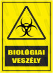  Biológiai veszély piktogram+felirat tábla matrica : Tábla-matrica mérete - A3 / 297 x 420 mm, Tábla-matrica típusa - matrica