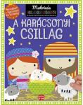Móra Könyvkiadó Móra: A karácsonyi csillag - Matricás foglalkoztatókönyv