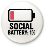 printfashion Social Battery - Kitűző, hűtőmágnes - Fehér (17590666)