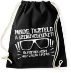 printfashion Mindig tiszteld a szemüvegeseket - fehér - Sportzsák, Tornazsák - Fekete (17680015)