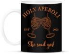 printfashion Holy Aperoli she said yes - Bögre - Fekete (17690200)