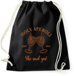 printfashion Holy Aperoli she said yes - Sportzsák, Tornazsák - Fekete (17689915)