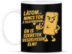 printfashion Nincs tok a telefonodon - Bögre - Fekete (17684350)