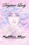 Createspace Independent Publishing Platform Daytime Lady, Nighttime Whore: How to be a slut with class. | Dawn D Whincock