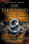Pan Macmillan Thousand Eyes | A. K. Larkwood