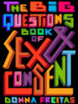 Levine querido Big Questions Book of Sex & Consent | Freitas, Donna