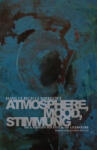 Stanford University Press Atmosphere, Mood, Stimmung | Hans Ulrich Gumbrecht