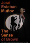Duke University Press Sense of Brown | Joshua Chambers-Letson, Tavia Nyong'O