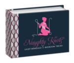 Random House USA Inc Naughty Knots | Potter Style