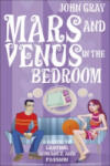 Ebury Publishing Mars And Venus In The Bedroom | John Gray