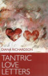 John Hunt Publishing Tantric Love Letters | Diana Richardson
