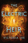 Amazon Publishing Electric Heir | Victoria Lee
