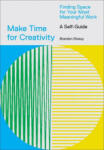 Abrams Make Time for Creativity | Brandon Stosuy