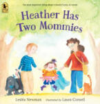 Candlewick Pr Heather Has Two Mommies | Leslea Newman, Laura Cornell