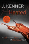 Headline Publishing Group Heated: Most Wanted Book 2 | J. Kenner