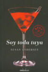 Debolsillo Soy toda tuya | SUSAN ANDERSEN