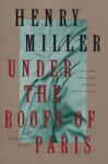 ATBO Under the Roofs of Paris | Henry Miller