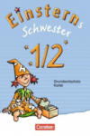 Cornelsen Einsterns Schwester - Zu Ausgabe 2015 und Ausgabe Bayern - 1. /2. Schuljahr | Roland Bauer, Jutta Maurach