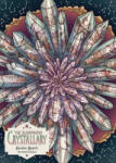 Workman Publishing Illustrated Crystallary Puzzle: Garden Quartz (750 pieces) | Kate O'Hara