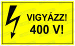  Vigyázz 400V tábla matrica : Tábla-matrica mérete - 100 x 100 mm, Tábla-matrica típusa - matrica