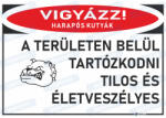  Vigyázz harapós kutyák tábla matrica : Tábla-matrica mérete - 125 x 225 mm, Tábla-matrica típusa - 3mm pvc tábla