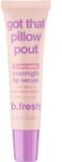 B. fresh Ser de noapte pentru buze Got That Pillow Pout, 15ml, B. fresh