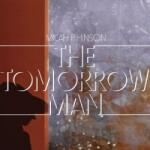 Hinson, Micah P Tomorrow Man - facethemusic - 7 990 Ft