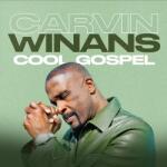Winans, Carvin Cool Gospel