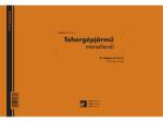 Pátria Nyomtatvány Tehergépjármű menetlevél 100 lapos tömb A/4 fekvő (D.GEPJ.21/UJ)