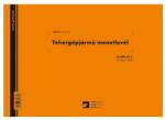 Pátria Nyomtatvány Tehergépjármű menetlevél 100 lapos tömb A/5 fekvő (D.GEPJ.21/5)