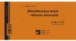 Pátria Nyomtatvány Állatállomány belső változás bizonylat 25x4 lapos tömb 203x102 mm (D.MG.4-12/V)