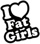 Stickify I Love Fat Girls tuning felirat