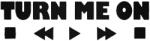 Stickify Turn me ON tuning felirat